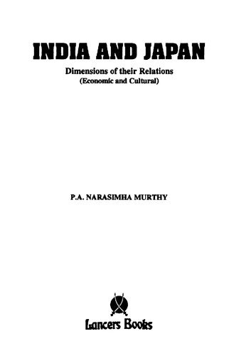 India and Japan, dimensions of their relations : economic and cultural