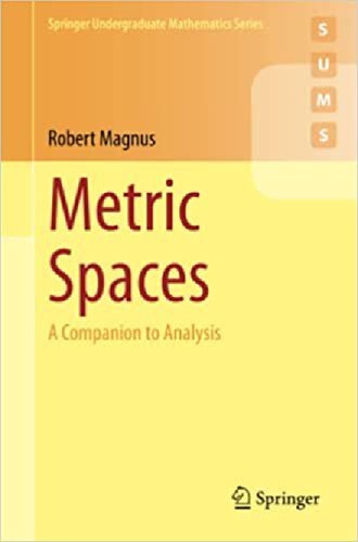 Metric Spaces - A Companion to Analysis