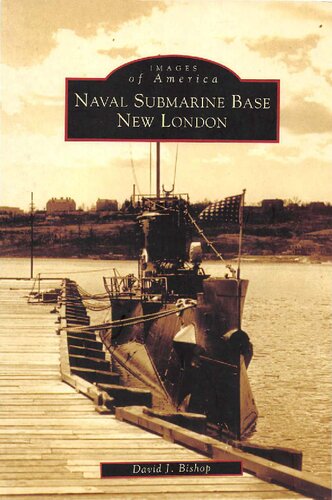 Naval submarine base New London