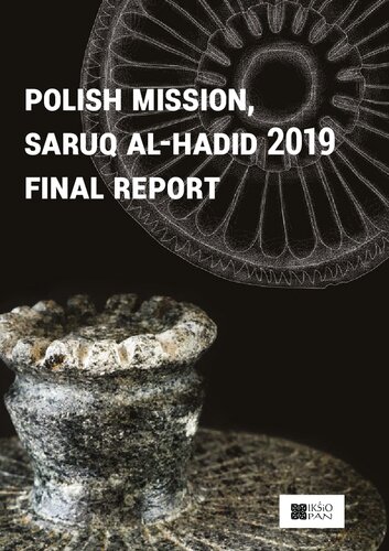 Polish Mission, Saruq al-Hadid 2019 Final Report