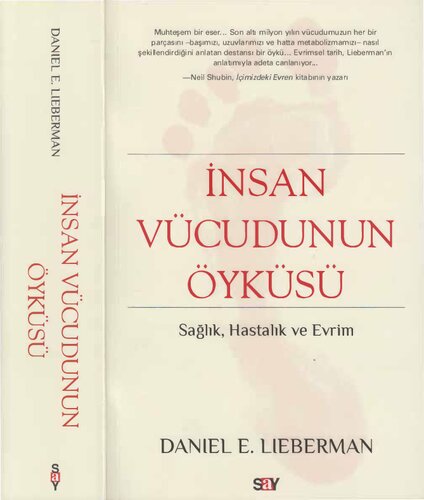 İnsan Vücudunun Öyküsü: Sağlık, Hastalık ve Evrim