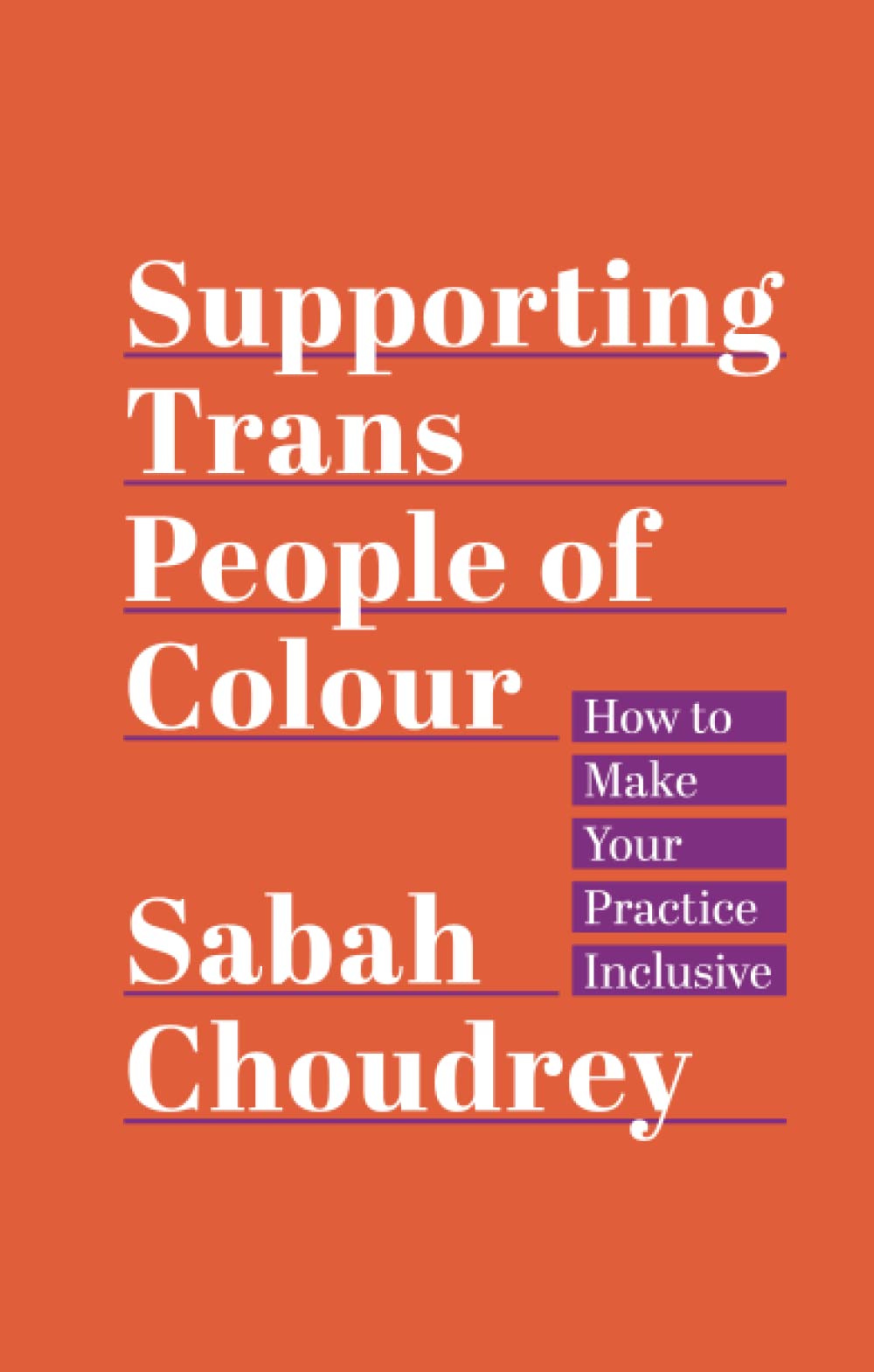 Supporting Trans People of Colour: How to Make Your Practice Inclusive