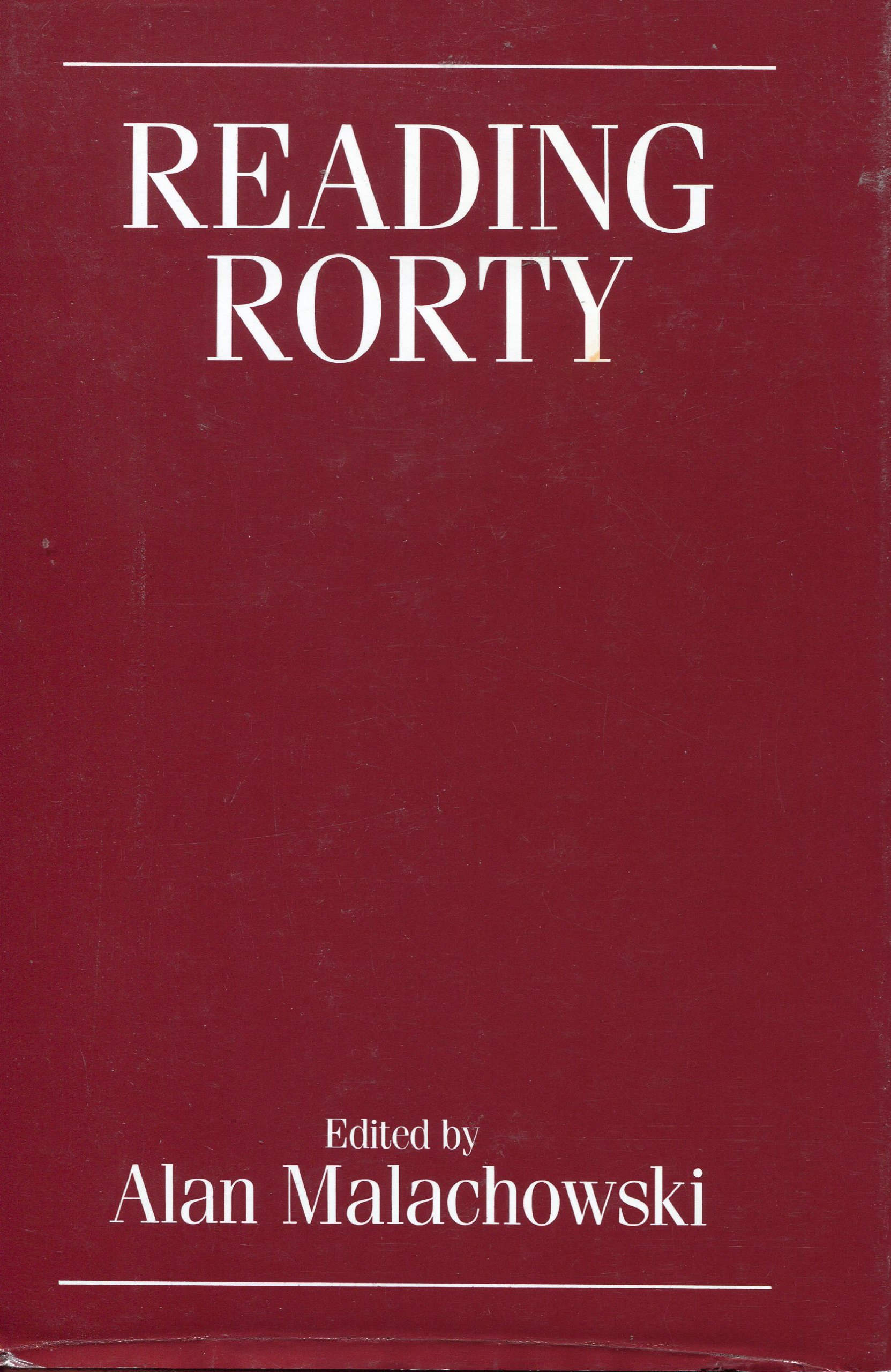 Reading Rorty: Critical responses to Philosophy and the mirror of nature (and beyond)