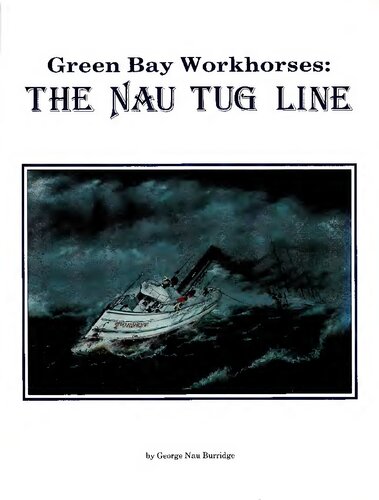 Green Bay workhorses, the Nau Tug Line