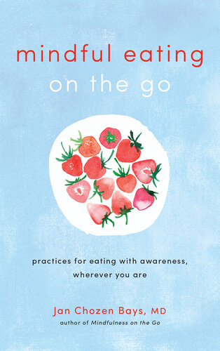 Mindful Eating on the Go