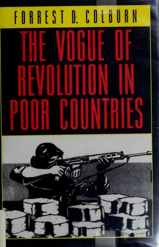 The Vogue of Revolution in Poor Countries