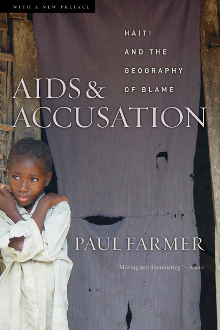 Aids and Accusation: Haiti and the Geography of Blame