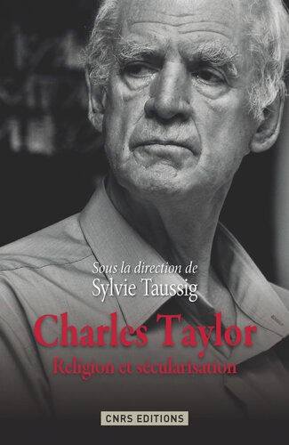 Charles Taylor: Religion et sécularisation