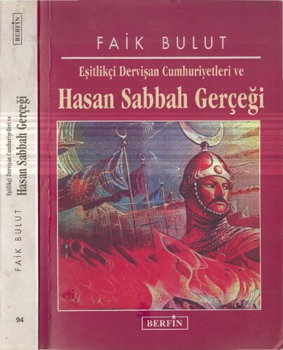 Eşitlikçi Dervişan Cumhuriyetleri ve Hasan Sabbah Gerçeği