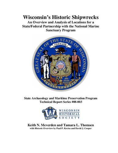 Wisconsin's historic shipwrecks : an overview and analysis of locations for a state/federal partnership with the National Marine Sanctuary Program