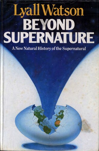 Beyond supernature - a new natural history of the supernatural