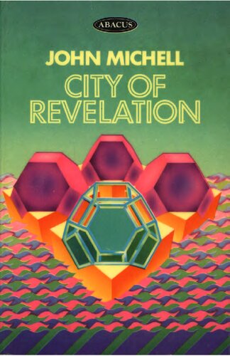 City of revelation - on the proportion and symbolic numbers of the cosmic temple