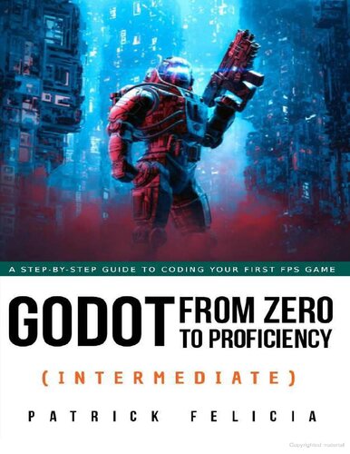 Godot From Zero to Proficiency (Intermediate)