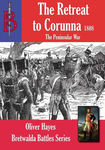 The Retreat to Corunna 1808