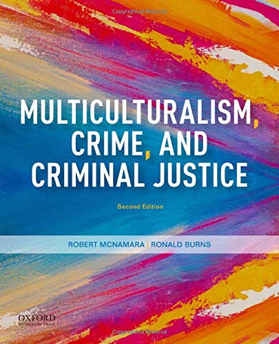 Multiculturalism, Crime, and Criminal Justice