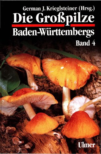 Die Großpilze Baden-Württembergs