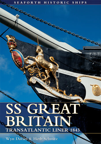 SS Great Britain: Transatlantic Liner 1843