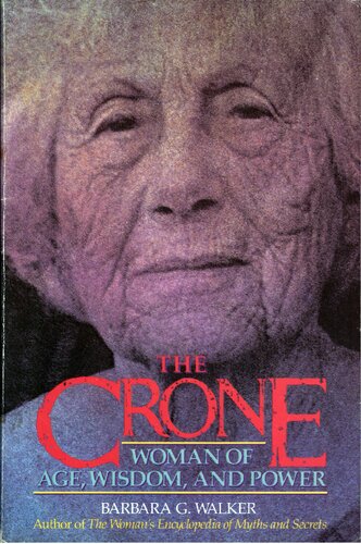 Crone - woman of age, wisdom, and power