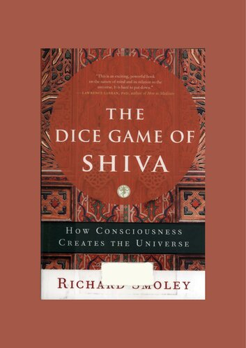 Dice game of Shiva - how consciousness creates the universe