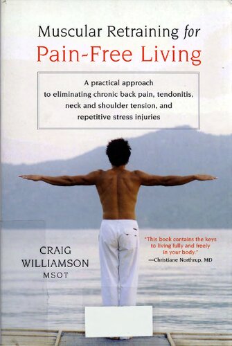 Muscular retraining for pain-free living