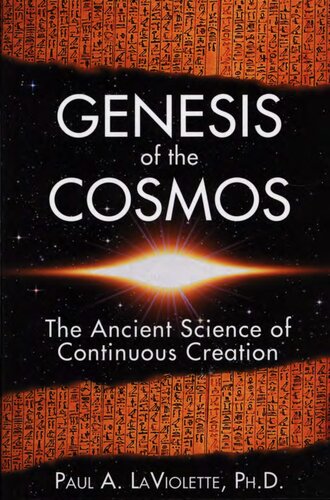 Genesis of the cosmos - the ancient science of continuous creation