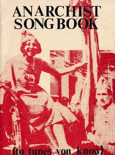 Anarchist Songbook: (to tunes you know)