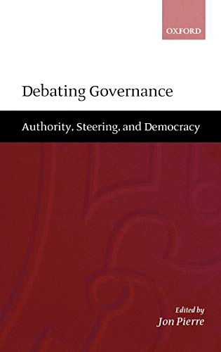 Debating Governance: Authority, Steering, and Democracy