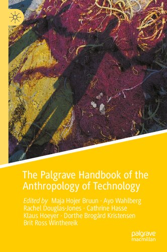 The Palgrave Handbook of the Anthropology of Technology