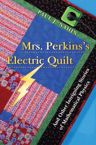 Mrs. Perkins’s Electric Quilt