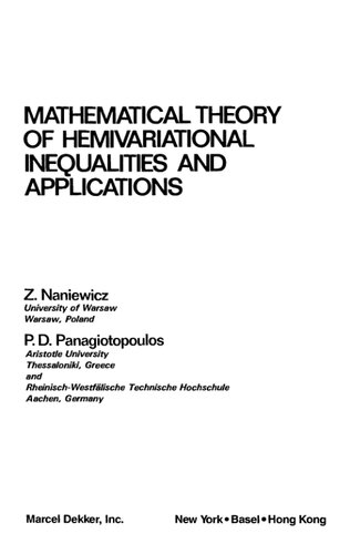 Mathematical theory of hemivariational inequalities and applications