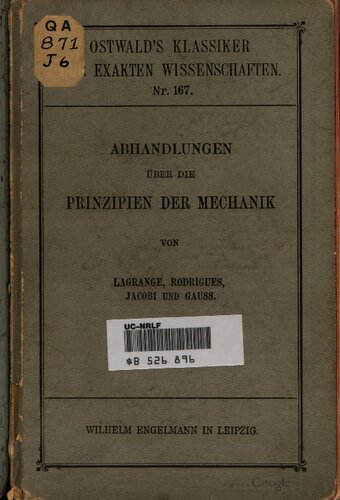 Abhandlungen über die Prinzipien der Mechanik von Lagrange, Rodrigues, Jacobi und Gauss