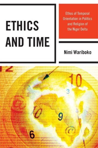 Ethics and Time: Ethos of Temporal Orientation in Politics and Religion of the Niger Delta