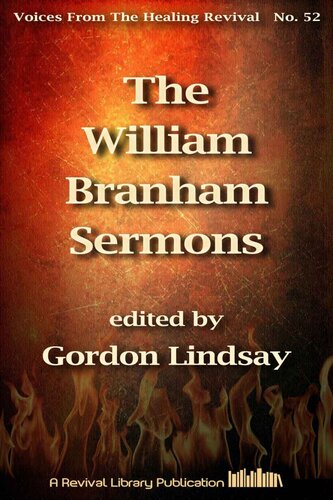 The William Branham Sermons: How God Called Me to Africa and Other Sermons (Voices from the Healing Revival)