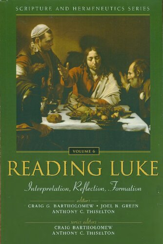 Reading Luke : interpretation, reflection, formation