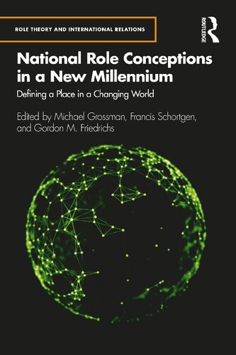 National role conceptions in a new millennium : defining a place in a changing world