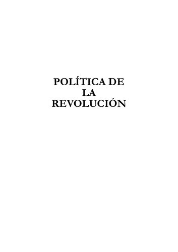 Política de la Revolución. Política para el Socialismo en el Siglo XXI