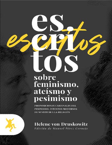 Escritos sobre feminismo, ateísmo y pesimismo