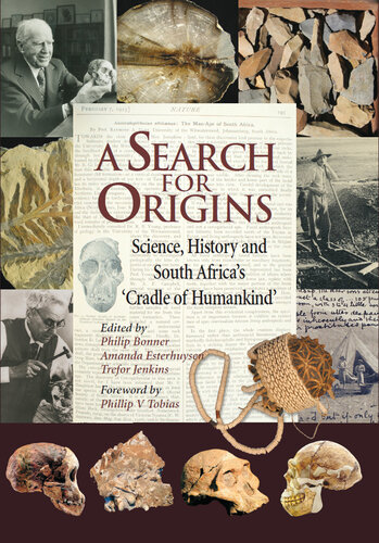 A Search for Origins: Science, History and South Africa's 'Cradle of Humankind'