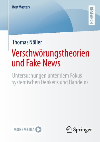 Verschwörungstheorien und Fake News. Untersuchungen unter dem Fokus systemischen Denkens und Handelns