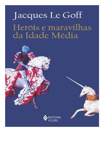 Heróis e Maravilhas da Idade Média