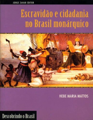 escravidão e cidadania no brasil monárquico