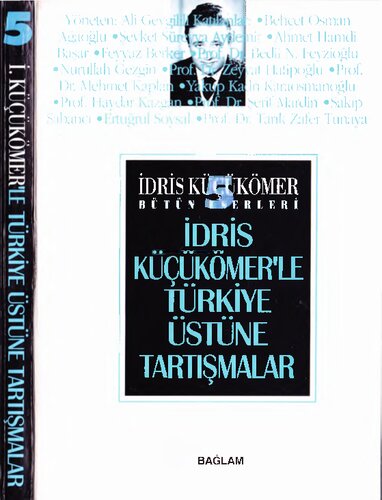 İdris Küçükömer'le Türkiye Üstüne Konuşmalar