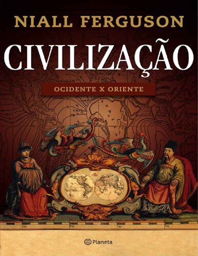 Civilização - Ocidente X Oriente