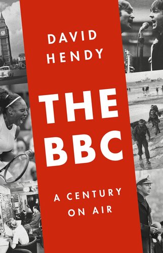 The BBC - A Century on Air