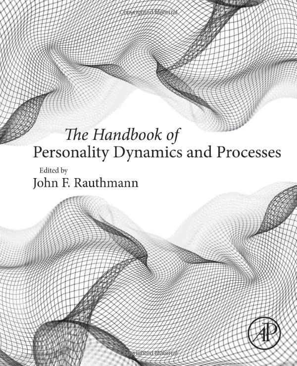 The Handbook of Personality Dynamics and Processes