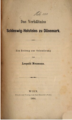 Das Verhältnis Schleswig-Holsteins zu Dänemark : Ein Beitrag zur Orientierung