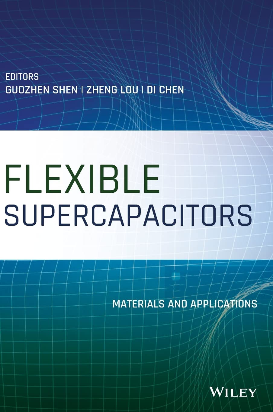 Flexible Supercapacitors: Materials and Applications