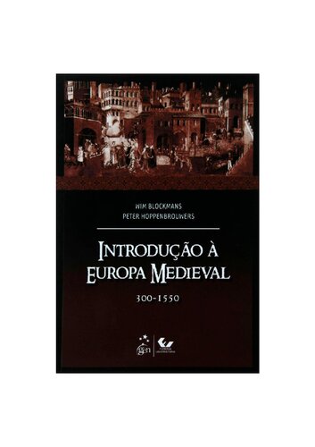 Introdução à Europa Medieval 300-1550