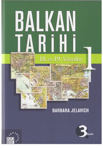 Balkan Tarihi I - 18. ve 19. Yüzyıllar