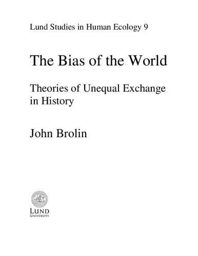 The Bias of the World: Theories of Unequal Exchange in History